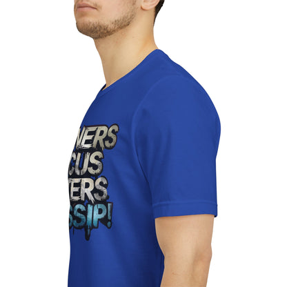 Winners Focus Haters Gossip - Motivational T-Shirt - Bold Graphic Tee - Unisex XS-4XL