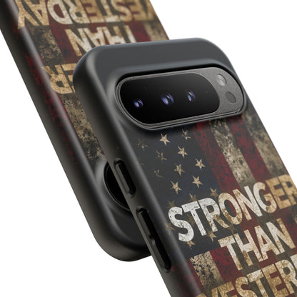 Patriotic Phone Case - Stronger Than Yesterday Design - Up Against a Vintage American Flag Background - Gift for Veterans - Motivational Quote - USA Pride - Independence Day