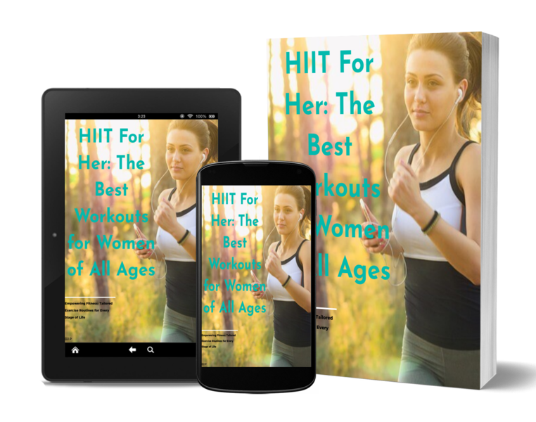 High Intensity Interval Training for Women - Digital Download eBook - HIIT Workouts for All Ages - Best Exercises Guide